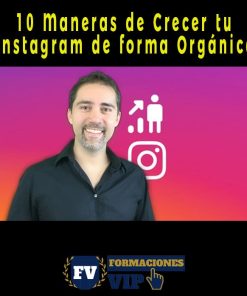 10 Maneras de Crecer tu Instagram de forma Orgánica