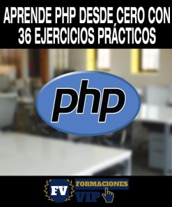 Aprende PHP desde cero con 36 ejercicios prácticos