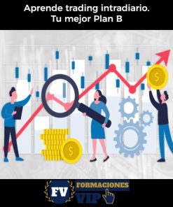 Aprende trading intradiario. Tu mejor Plan B
