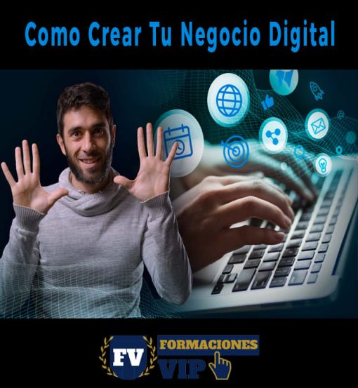 Como Crear Tu Negocio Digital