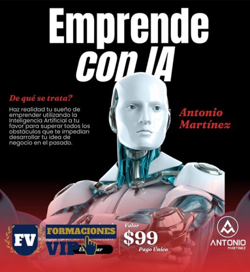Emprende con Inteligencia Artificial - Antonio Martinez