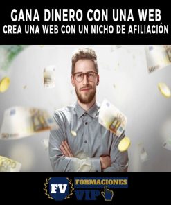 Gana dinero con una web. Crea una web nicho con afiliación