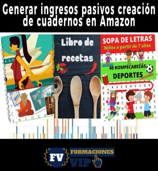 Generar ingresos pasivos creación de cuadernos en Amazon