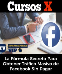 La Fórmula Secreta Para Obtener Tráfico Masivo de Facebook Sin Pagar