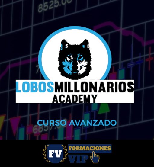 Lobos Millonarios Academy - Curso Avanzado