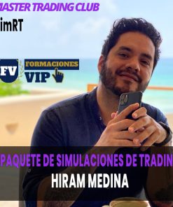 Paquete de Simulaciones de Trading - Hiram Medina