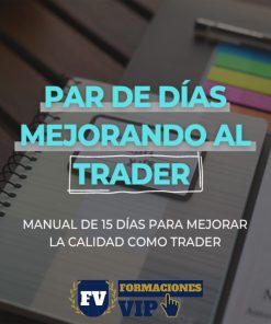 Par de días mejorando al Trader