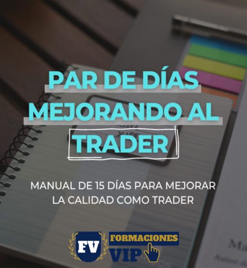 Par de días mejorando al Trader