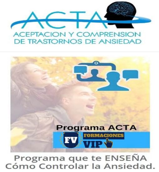 Programa ACTA - Aceptación y Comprensión de Trastornos de Ansiedad