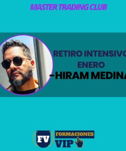Retiro Intensivo de Trading ESR2 (Mayo 2025) de Hiram Medina