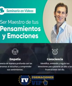 Seminario Ser maestro de tus Pensamientos y Emociones