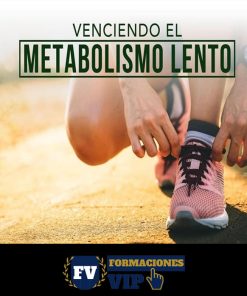 Venciendo el Metabolismo Lento