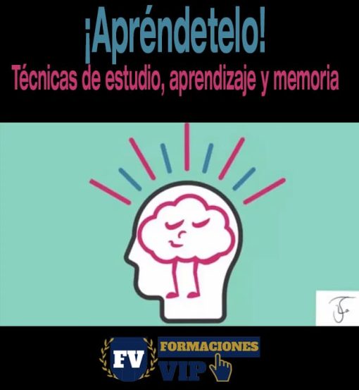 ¡Apréndetelo!- Técnicas de estudio, aprendizaje y memoria