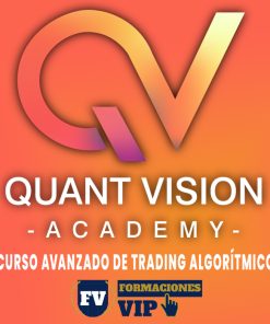 Quant Vision Academy - Curso Avanzado de Trading Algorítmico de XParizaval