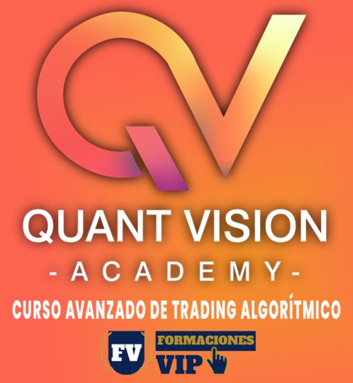 Quant Vision Academy - Curso Avanzado de Trading Algorítmico de XParizaval