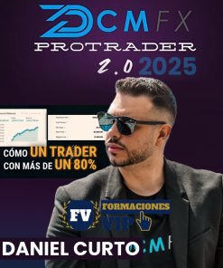 DCM FX Pro Trader 2.0 (2025) de Daniel Curto