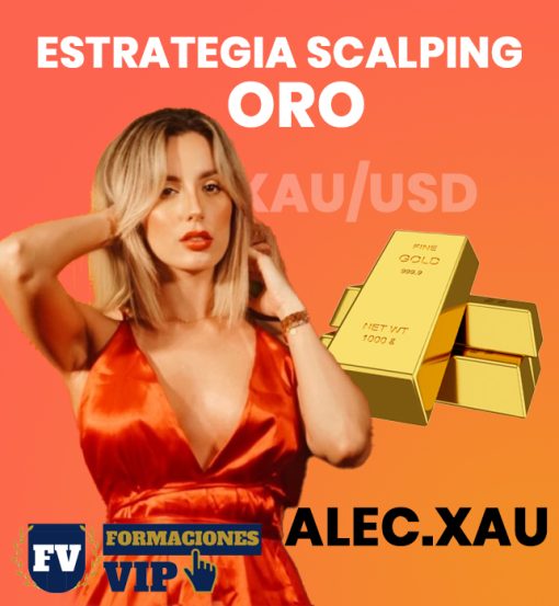 Estrategia Scalping Oro - Alex.Xau