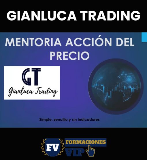 Mentoría Acción del Precio - Gianluca Trading (Septiembre 2024)