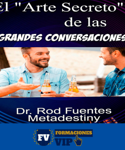 El Arte Secreto de las Grandes Conversaciones