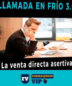 Llamada en frío 3.0 – La venta directa asertiva