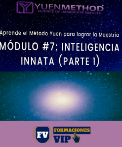 Método Yuen Módulo #7: Inteligencia Innata Parte 1