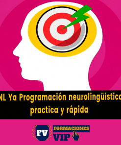 PNL Ya Programación neurolingüística practica y rápida