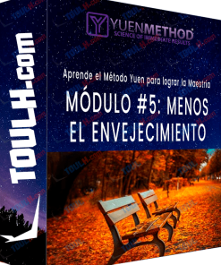 Metodo Yuen Módulo 5: Menos el Envejecimiento