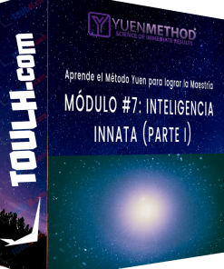 Método Yuen Módulo #7: Inteligencia Innata Parte 1
