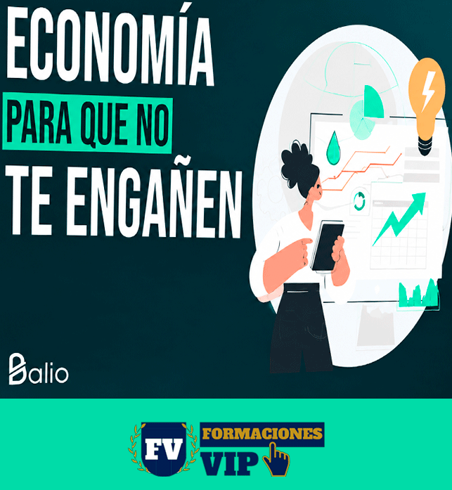 Economía para que no te engañen